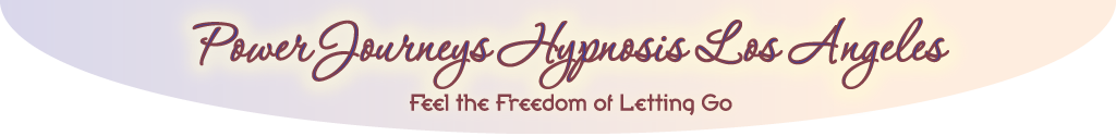 Power Journeys Hypnosis Los Angeles